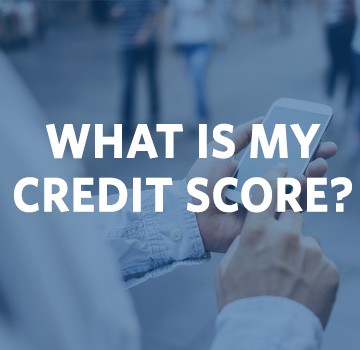 What is my credit score?